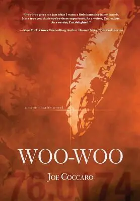 Woo Woo: Un romanzo di Cape Charles - Woo Woo: A Cape Charles Novel