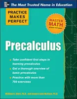 La pratica rende perfetti i calcoli - Practice Makes Perfect Precalculus