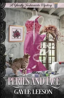 Pericoli e merletti: Un Mistero Fantasmatico sulla Moda - Perils and Lace: A Ghostly Fashionista Mystery