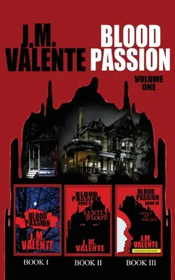 Passione di sangue: Volume primo - Blood Passion: Volume One