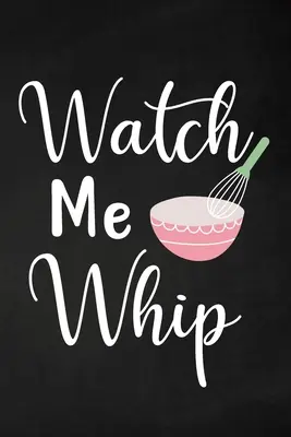 Guardami mentre frullo - Watch Me Whip