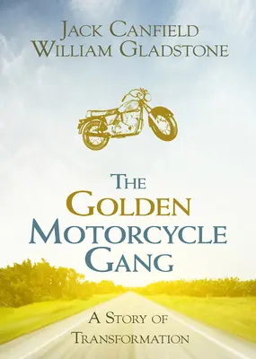 La banda della moto d'oro: Una storia di trasformazione - The Golden Motorcycle Gang: A Story of Transformation