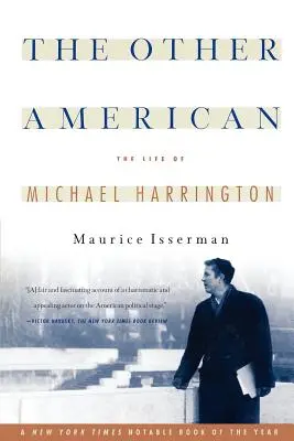 L'altro americano: la vita di Michael Harrington - The Other American the Life of Michael Harrington
