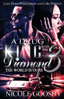 Un re della droga e il suo diamante 3: Il mondo è nostro - A Drug King and His Diamond 3: The World Is Ours