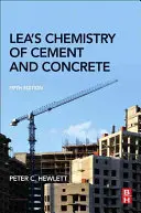 Chimica del cemento e del calcestruzzo di Lea - Lea's Chemistry of Cement and Concrete