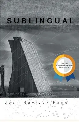 Sublingual: vincitore del concorso Open Chapbook del 2017 - Sublingual: Winner of the 2017 Open Chapbook Competition