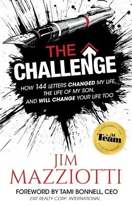 La sfida: come 144 lettere hanno cambiato la mia vita, quella di mio figlio e cambieranno anche la vostra - The Challenge: How 144 Letters Changed My Life, The Life Of My Son, And Will Change Your Life Too