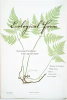 Forma ecologica: Sistema ed estetica nell'età dell'impero - Ecological Form: System and Aesthetics in the Age of Empire