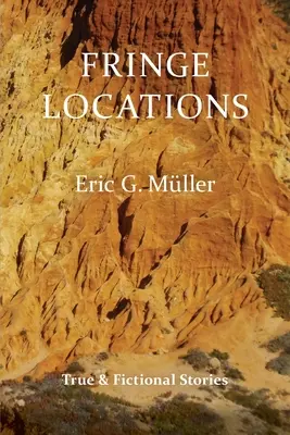 Luoghi marginali: Storie vere e di fantasia - Fringe Locations: True & Fictional Stories