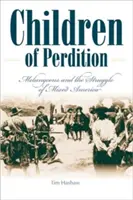 I figli della perdizione: I Melungeon e la lotta dell'America mista - Children of Perdition: Melungeons and the Struggle of Mixed America