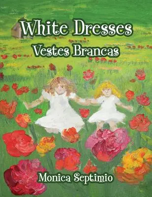 Abiti bianchi (Edizione inglese-portoghese) - White Dresses (English-Portuguese Edition)