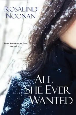 Tutto quello che ha sempre voluto - All She Ever Wanted
