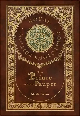 Il principe e il povero (Edizione reale da collezione) (Copertina rigida laminata con custodia) - The Prince and the Pauper (Royal Collector's Edition) (Case Laminate Hardcover with Jacket)