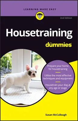 Addestramento alla casa per principianti - Housetraining for Dummies