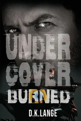 In incognito... Bruciato - Undercover... Burned