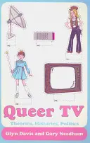 TV Queer: Teorie, storie, politiche - Queer TV: Theories, Histories, Politics