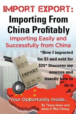 Importazione e esportazione dalla Cina con facilità e successo - Import Export Importing from China Easily and Successfully