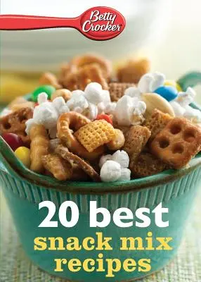 Betty Crocker 20 migliori ricette di mix per merenda - Betty Crocker 20 Best Snack Mix Recipes