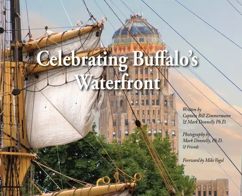 Celebrazione del lungomare di Buffalo - Celebrating Buffalo's Waterfront