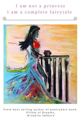 Non sono una principessa Sono una favola completa - I am not a princess I am a complete fairytale