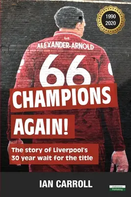 Di nuovo campioni: la storia dei 30 anni di attesa del Liverpool per il titolo [edizione USA]. - Champions Again!: The Story of Liverpool's 30-Year Wait for the Title [US Edition]