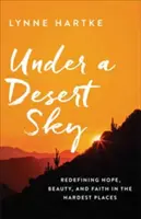 Sotto il cielo del deserto - Under a Desert Sky