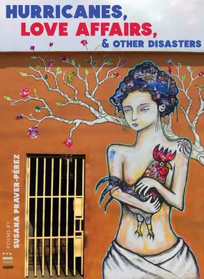 Uragani, relazioni amorose e altri disastri - Hurricanes, Love Affairs, & Other Disasters