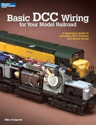 Cablaggio DCC di base per il vostro plastico ferroviario: Guida per principianti ai decoder, ai sistemi DCC e al cablaggio dei plastici - Basic DCC Wiring for Your Model Railroad: A Beginner's Guide to Decoders, DCC Systems, and Layout Wiring