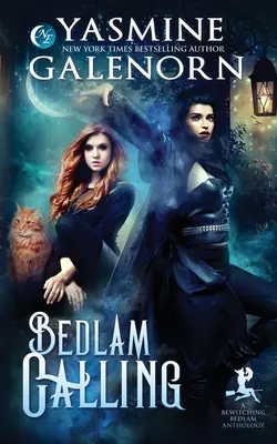 Bedlam Calling: Un'antologia di Bedlam stregata - Bedlam Calling: A Bewitching Bedlam Anthology
