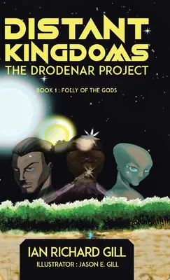 Regni lontani: Il progetto Drodenar, La follia degli dei - Distant Kingdoms: The Drodenar Project, Folly of the Gods
