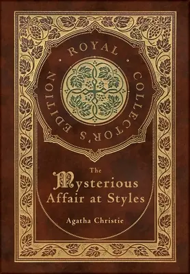 Il misterioso affare di Styles (Edizione reale da collezione) (Copertina rigida laminata con custodia) - They Mysterious Affair at Styles (Royal Collector's Edition) (Case Laminate Hardcover with Jacket)