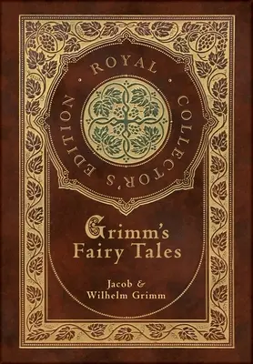 Fiabe dei Grimm (Edizione reale da collezione) (Copertina rigida laminata con custodia) - Grimm's Fairy Tales (Royal Collector's Edition) (Case Laminate Hardcover with Jacket)