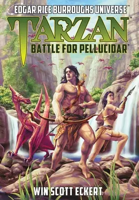 Tarzan: Battaglia per Pellucidar (Universo di Edgar Rice Burroughs) - Tarzan: Battle for Pellucidar (Edgar Rice Burroughs Universe)