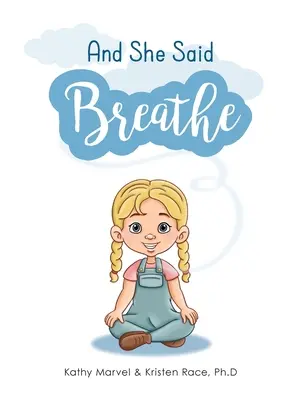 E lei disse di respirare - And She Said Breathe