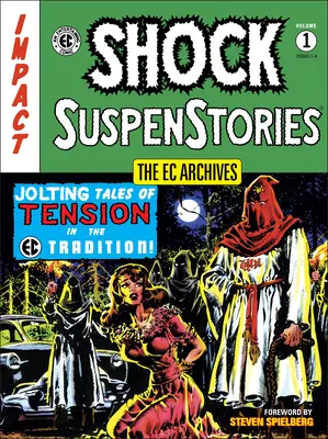 Gli archivi EC: Shock Suspenstories Volume 1 - The EC Archives: Shock Suspenstories Volume 1