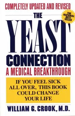 La connessione con il lievito: Una scoperta medica - The Yeast Connection: A Medical Breakthrough