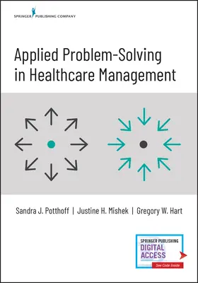 Problem-Solving applicato alla gestione dell'assistenza sanitaria - Applied Problem-Solving in Healthcare Management