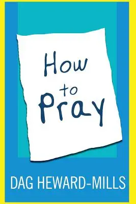 Come pregare - How to Pray