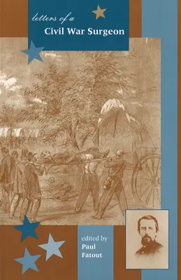 Lettere di un chirurgo della guerra civile - Letters of a Civil War Surgeon