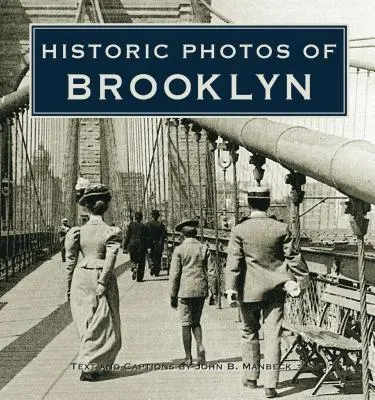 Foto storiche di Brooklyn - Historic Photos of Brooklyn