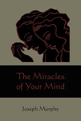 I miracoli della vostra mente - The Miracles of Your Mind