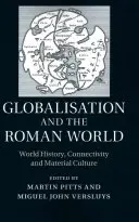 La globalizzazione e il mondo romano - Globalisation and the Roman World