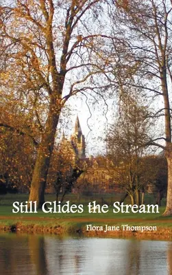 Il ruscello scorre ancora - Still Glides the Stream