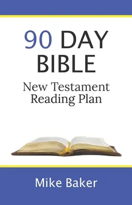 Piano di lettura del Nuovo Testamento della Bibbia in 90 giorni - 90 Day Bible New Testament Reading Plan