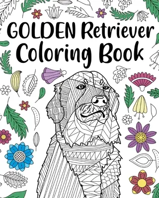 Libro da colorare sul Golden Retriever - Golden Retriever Coloring Book