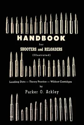 Manuale per tiratori e ricognitori - Handbook for Shooters and Reloaders