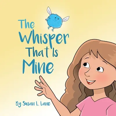 Il sussurro che è mio - The Whisper That Is Mine