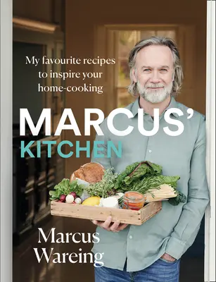 La cucina di Marcus: Le mie ricette preferite per ispirare la vostra cucina casalinga - Marcus' Kitchen: My Favourite Recipes to Inspire Your Home-Cooking
