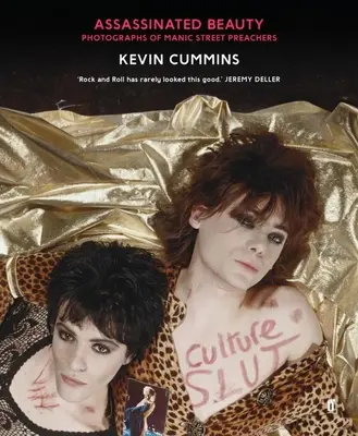Bellezza Assassinata - Fotografie dei Manic Street Preachers - Assassinated Beauty - Photographs of the Manic Street Preachers