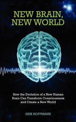 Nuovo cervello, nuovo mondo - New Brain, New World
